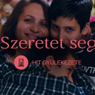 Valódi esélyt adunk az embereknek! / Hit Gyülekezete szeretetszolgálat